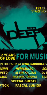 12 YEARS OF LOVE FOR MUSIC! 12 YEARS OF RADIO DEEP ROMANIA!